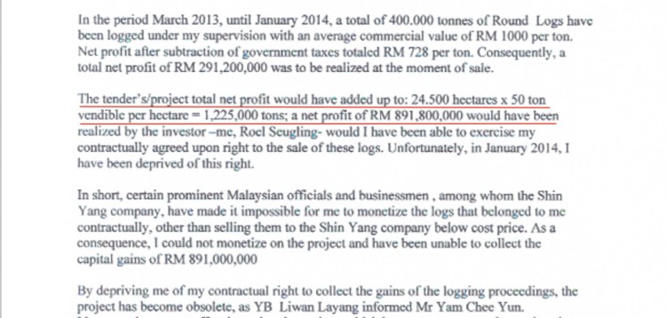 Seugling wrote letters to Taib Mahmud and Adenan Satem explaining how the concession had been worth just under a billion ringgit in projected profits for his company before he was sidelined